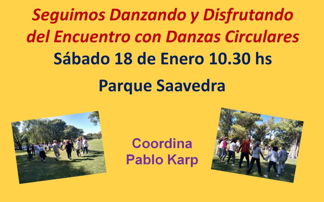 ENCUENTRO DE DANZAS CIRCULARES EN PARQUE SAAVEDRA – CONTRIBUCIÓN VOLUNTARIA