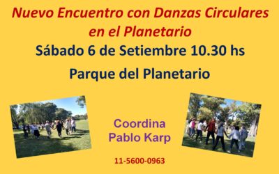ENCUENTRO DE DANZAS CIRCULARES EN PARQUE PARQUE DEL PLANETARIO – CONTRIBUCIÓN VOLUNTARIA