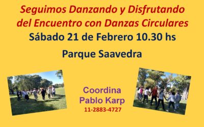 ENCUENTRO DE DANZAS CIRCULARES EN EL PARQUE SAAVEDRA – CONTRIBUCIÓN VOLUNTARIA