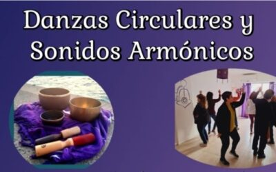 DANZAS CIRCULARES Y SONIDOS ARMÓNICOS