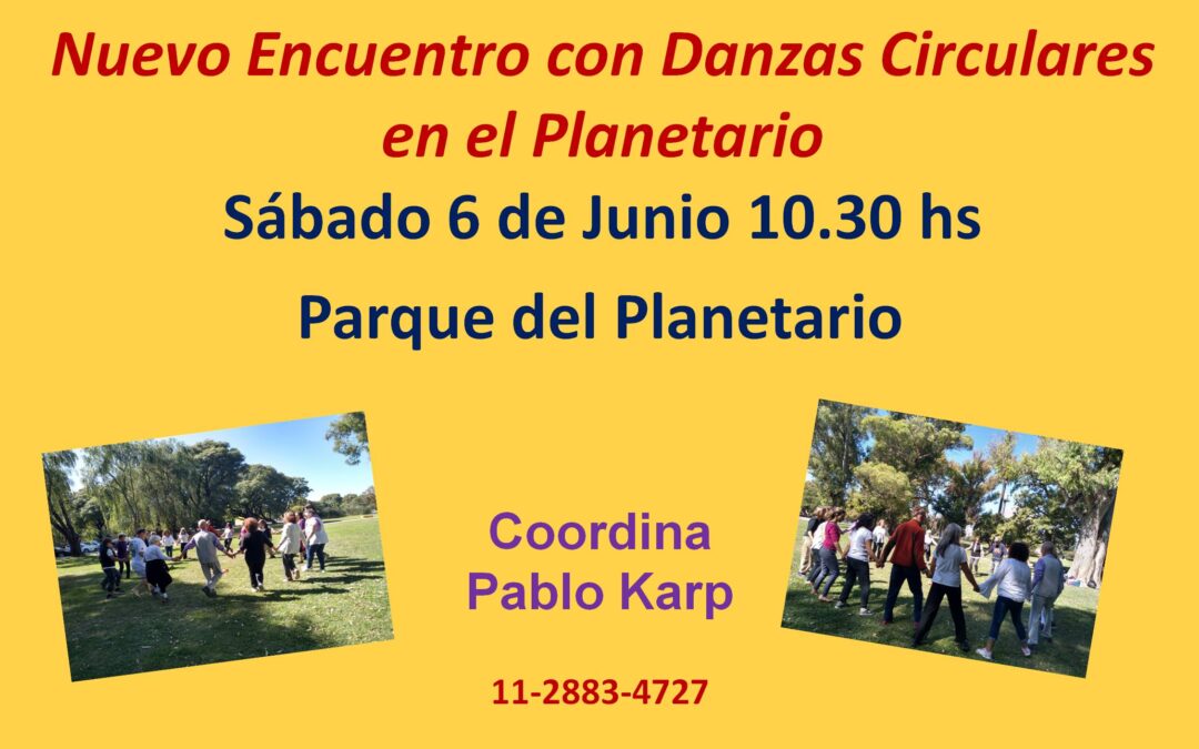 DANZAS CIRCULARES DEL MUNDO EN PARQUE DEL PLANETARIO – CONTRIBUCION VOLUNTARIA